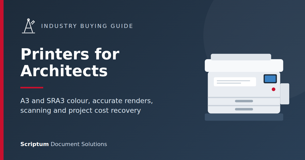 Printers for Architects: Choosing the Right A3 Colour Printer for Your Practice