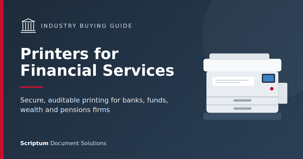 Printers for Financial Services: Banks, Private Equity, Wealth & Pension Funds, Family Offices