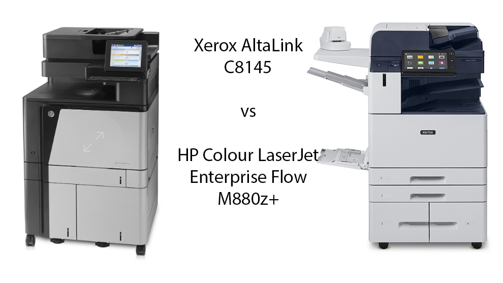 Xerox AltaLink C8145 vs HP Colour LaserJet Enterprise Flow M880z+